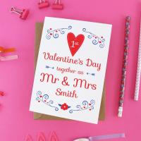 First Valentine's day married card, our first Valentine, Mr and Mrs Valentine, anniversary Valentine, marriage Valentines, husband Valentine