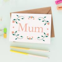 Card for mum, Birthday card for mum, Mothers Day card, Happy Mother's Day, Floral mum card, Mum thank you card
