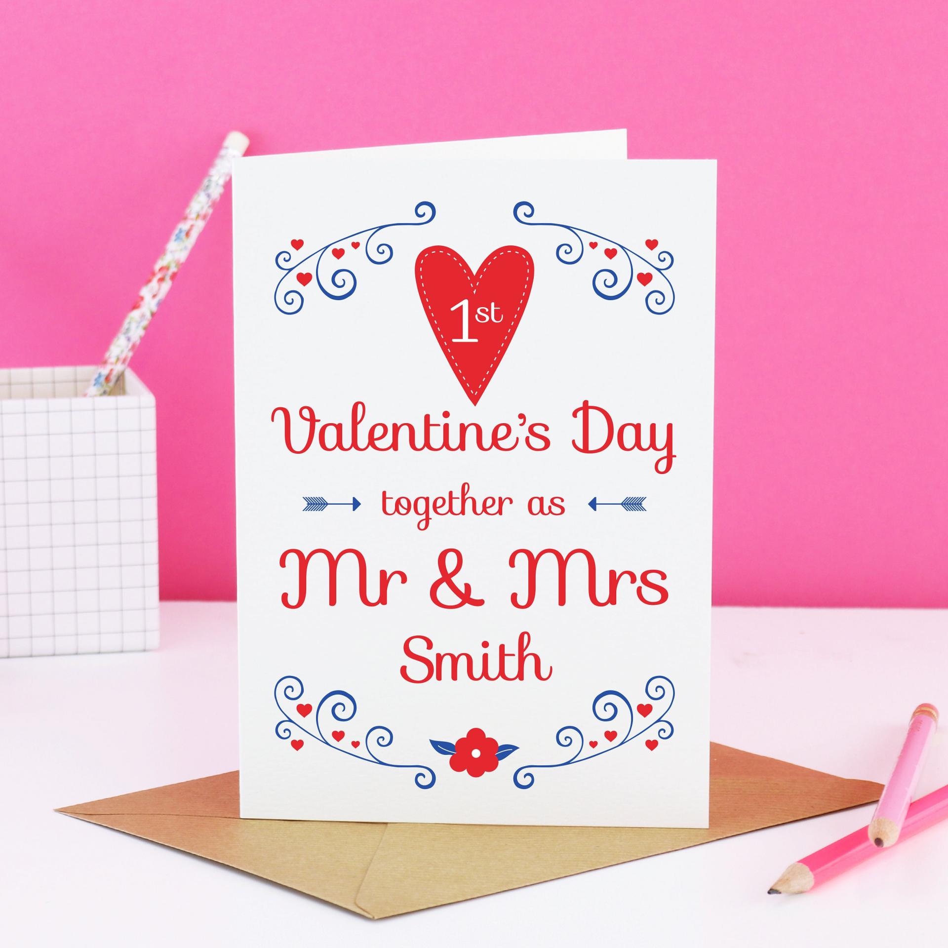 First Valentine's day married card, our first Valentine, Mr and Mrs Valentine, anniversary Valentine, marriage Valentines, husband Valentine