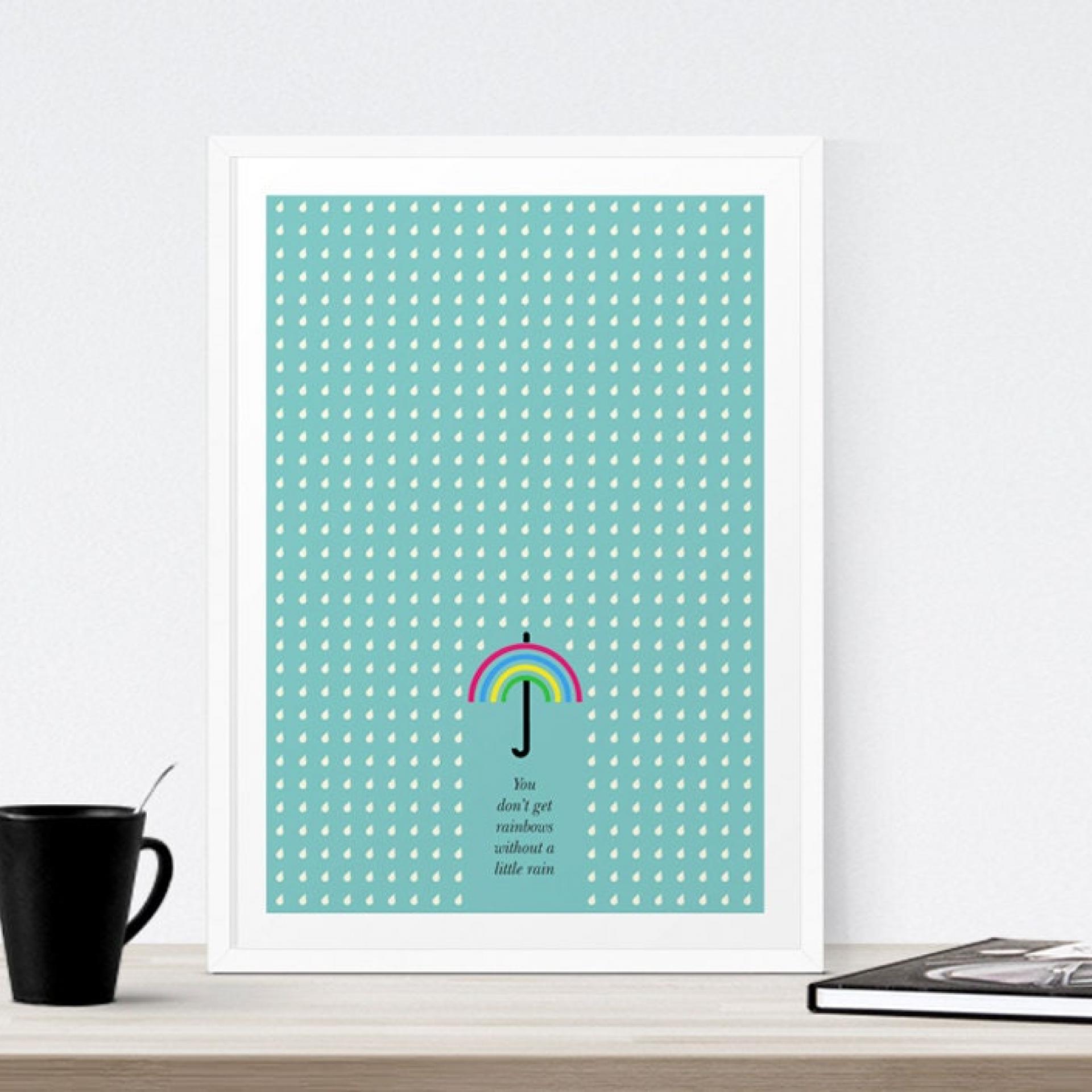 Art Print, Rainbow, Inspirational Quote, Rain Quote, Rain Drops, Motivational Quote, 'You don't get rainbows without a little rain'
